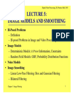 Image Models and Smoothing: Prof. A. Murat Tekalp Digital Video Processing, 2E, Prentice Hall, 2015
