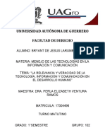 La Relevancia y Veracidad de La Tecnología, Información y Comunicación en El Desarrollo Humano