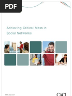 Achieving Critical Mass in Social Networks