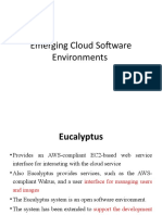 Emerging Cloud Software Environments