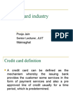 Credit Card Industry: Pooja Jain Senior Lecturer, JUIT Waknaghat