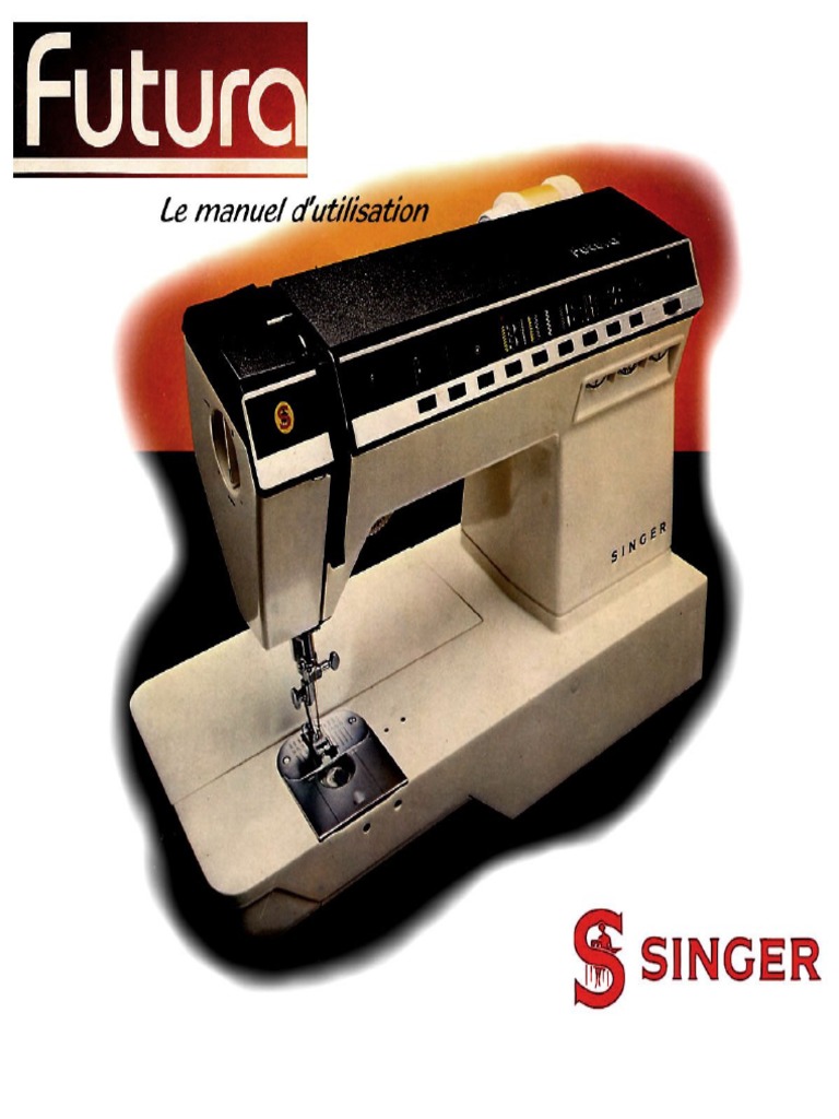 Singer Futura 1000 Problème Fils – IVJXE