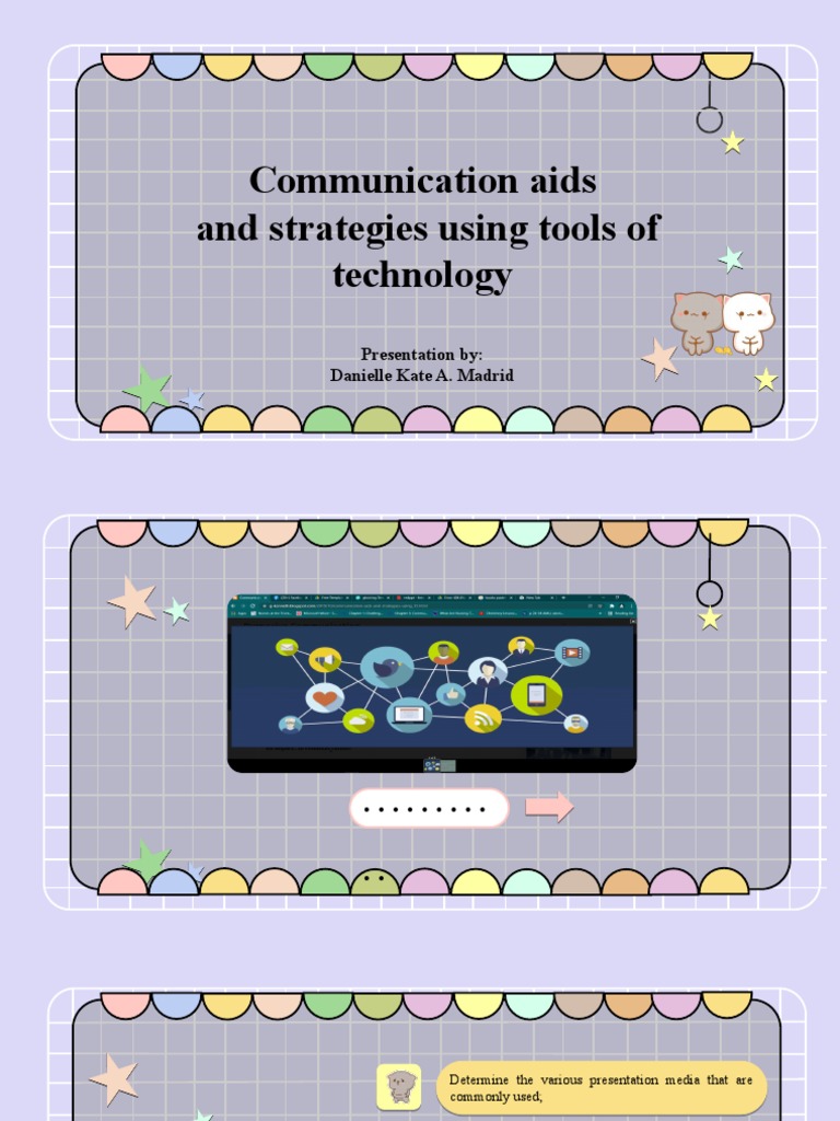 PURPOSIVE COMMUNICATION Communication Aids and Strategies Using Tools