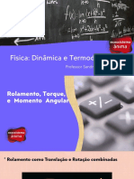 Física: Dinâmica e Termodinâmica - Rolamento, Torque e Momento Angular