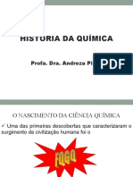 Tema 1 - (Slides) Historia Da Quimica - Profa. Andreza Pires