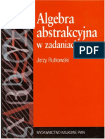 [ ] Rutkowski Jerzy - Algebra Abstrakcyjna w Zadaniach (2002, Wydawnictwo Naukowe PWN)