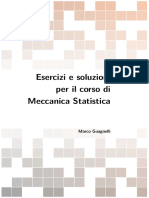 Esercizi e Soluzioni Per Il Corso Di Meccanica Statistica: Marco Guagnelli