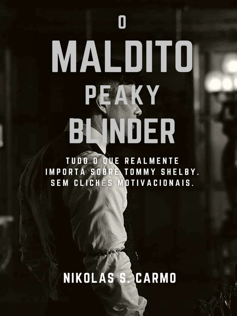 Não se negocia quando se está em Peaky Blinders - Pensador