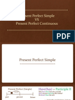 Present Perfect Simple VS Present Perfect Continuous