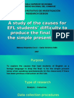 A Study of The Causes For EFL Students ' Difficulty To Produce The Final - S For The Simple Present Tense