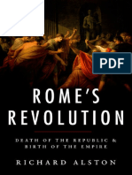 (Ancient Warfare and Civilization) Richard Alston - Rome's Revolution - Death of The Republic and Birth of The Empire-Oxford University Press (2015)