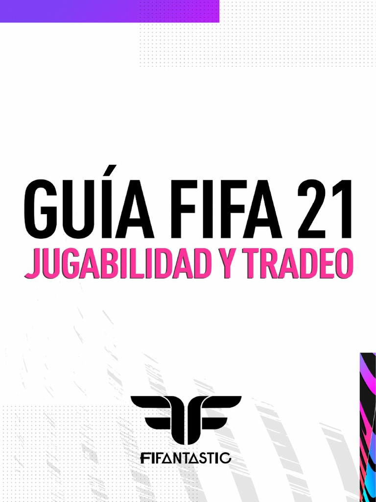 FIFAntastic © Guía de FIFA 21. Jugabilidad y Tradeo | PDF | Defensor ...