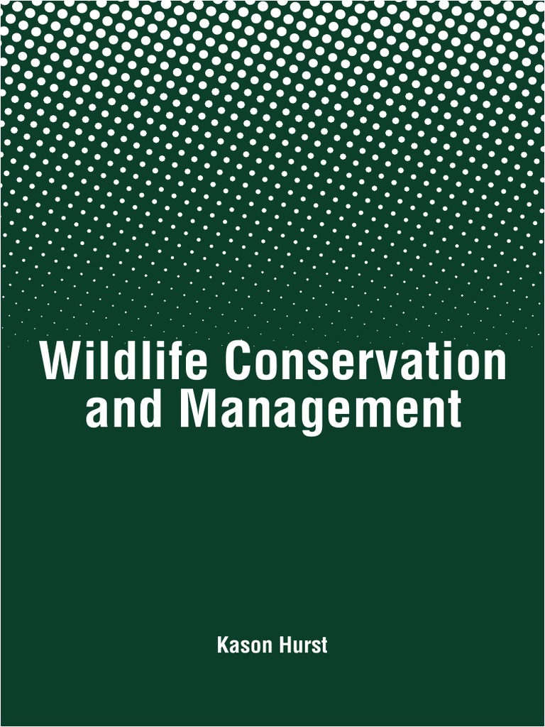 Wildlife Conservation and Management (PDFDrive) PDF Wildlife Habitat Destruction