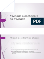 3. Atividade e coeficiente de atividade