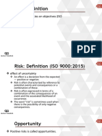 Risk: Definition: Effect of Uncertainties On Objectives (ISO 31000:2018)