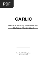 Garlic: Nat Ure's Amazing Nut Rit Ional and Medicinal Wonder Food