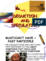 Deduction and Speculation