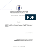 MARTINO, Luiz C. O Campo Da Comunicação e Suas Teorias.