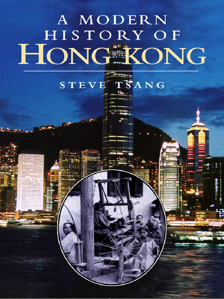Steve Tsang) A Modern History of Hong Kong | PDF | British