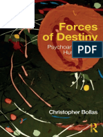 Bollas, Christopher. Forces of Destiny