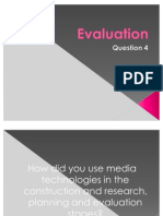 Media Evaluation, Question 4