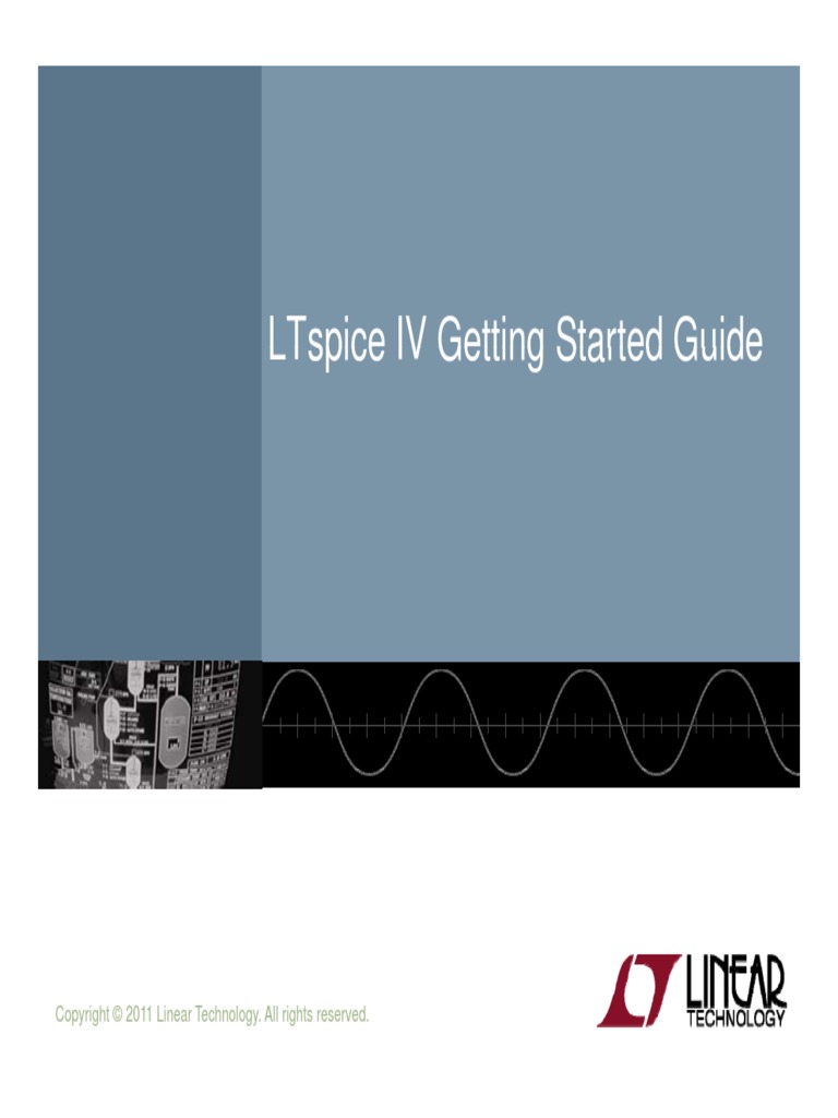 Ltspice Iv Getting Started Guide Ltspice Iv Getting Started Guide PDF Electrical Network Spice