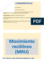 Conceptos Fundamentales: llegada (d = Δr = r - r 2 1) su módulo toma el nombre de distancia