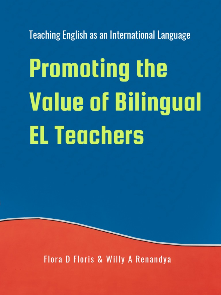 Promoting Bilingual EL Teachers' Value | PDF | English As A Second Or ...