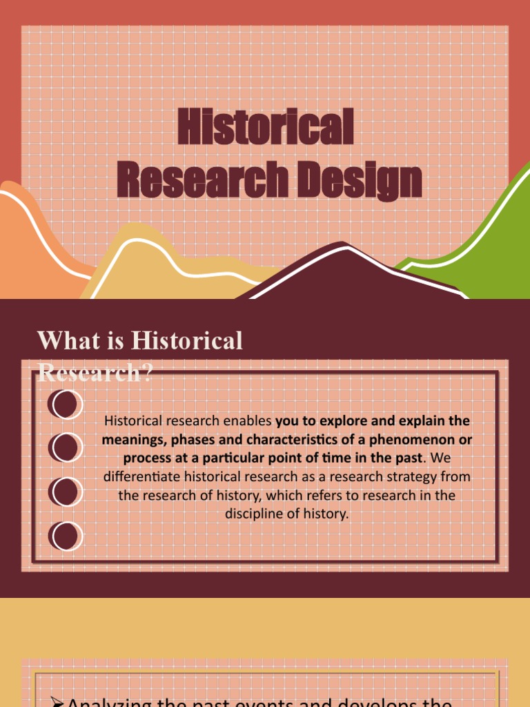 features of historical research design