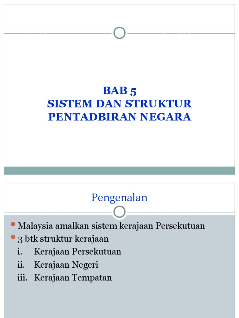 Sistem Dan Struktur Pentadbiran Negara