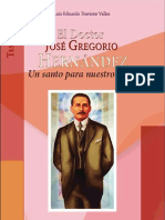 El Doctor José Gregorio Hernández, Un Santo para Muestros Días