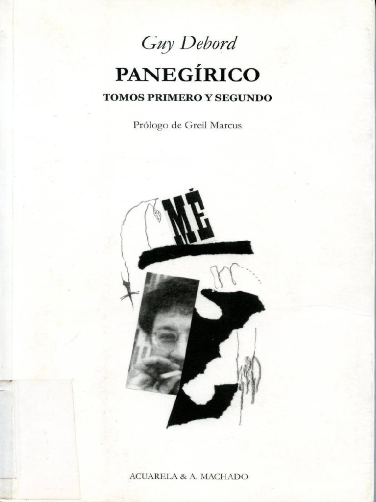 Debord Guy Panegirico Tomos 1 Y 2 PDF Verdad