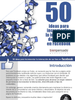 50 Ideas Para Incrementar La Interaccion de Sus Fans en Facebook