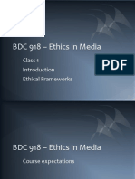 BDC 918 - Ethics in Media: Class 1 Ethical Frameworks