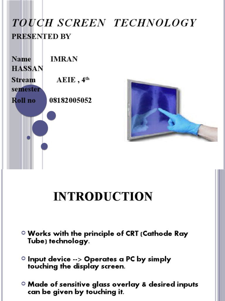 Touch Screen Technology: Presented by Name Imran Hassan Stream Aeie, 4 ...