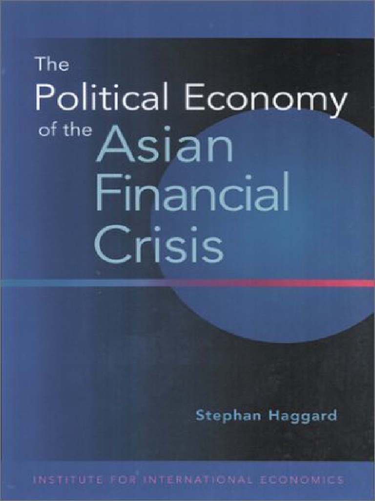 Political Economy of the Asian Crisis | PDF | 1997 Asian Financial ...