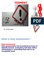Risk Assessment: By: Satendra Singh