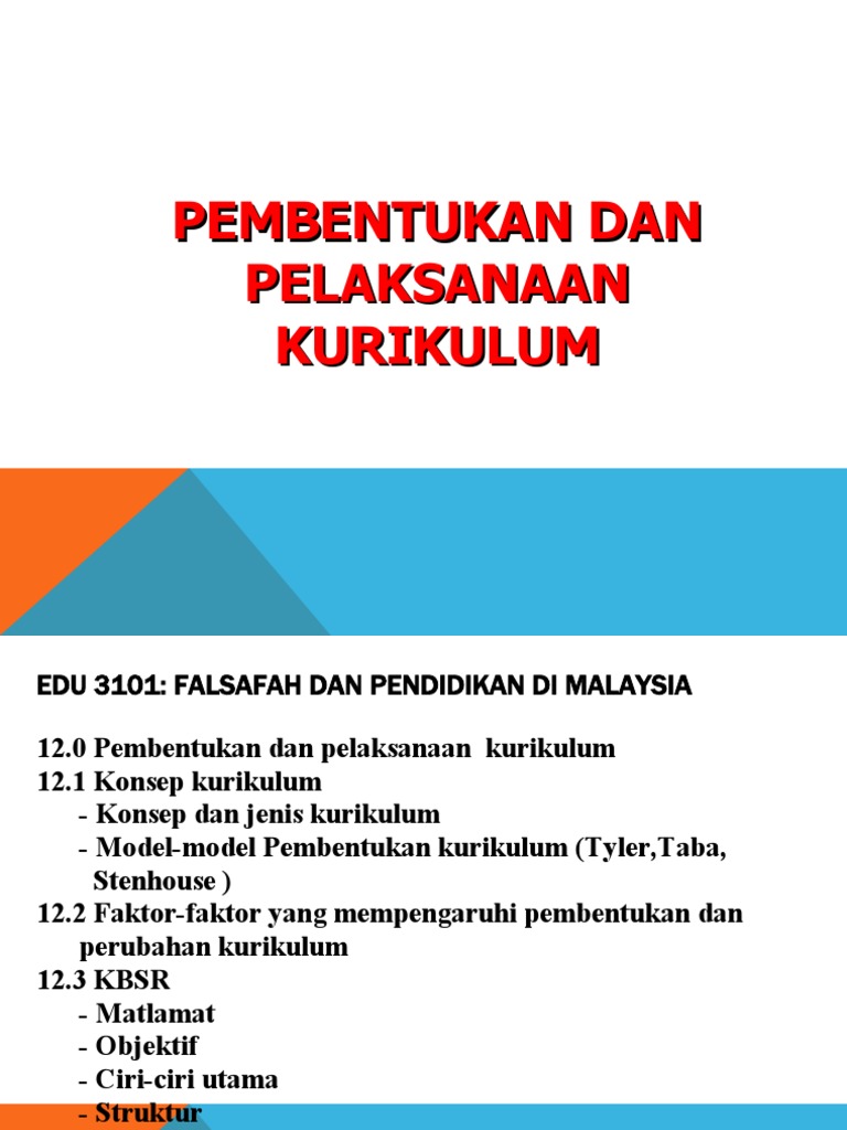13 PEMBENTUKAN DAN PELAKSANAAN KURIKULUM-EDU 3101 