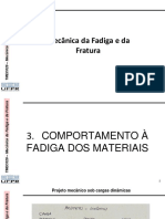 TMEC026 - Mecânica Da Fadiga e Da Fratura - 3. Comportamento À Fadiga Dos Materiais