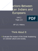Interactions Between American Indians and Europeans: Unit 2 Topic 2.5 AP U.S. History
