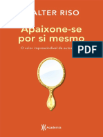 Livro-Apaixone-se Por Si Mesmo - O Valor Imprescindível Da Autoestima - Walter Riso - Academia