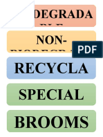 Biodegrada BLE Non-Biodegrada: Recycla BLE Special Wastes