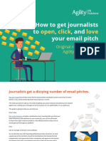How To Get Journalists To,, and Your Email Pitch: Open Click Love