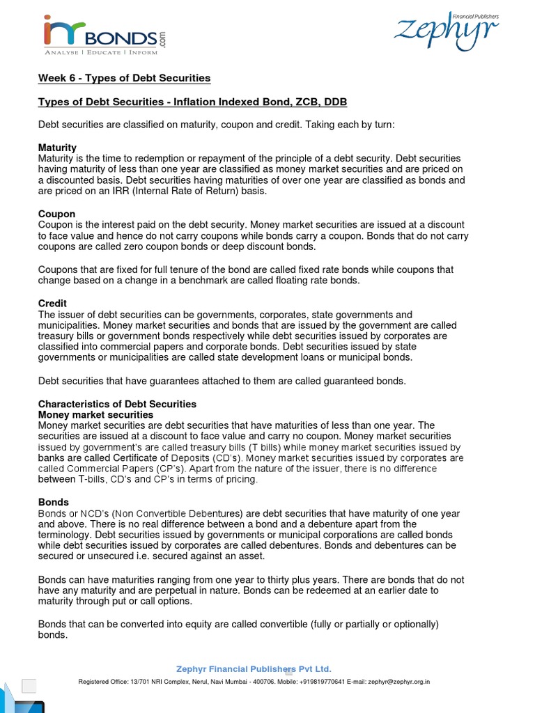 Week 6 Types of Debt Securities Types of Debt Securities Inflation Indexed Bond, ZCB, DDB