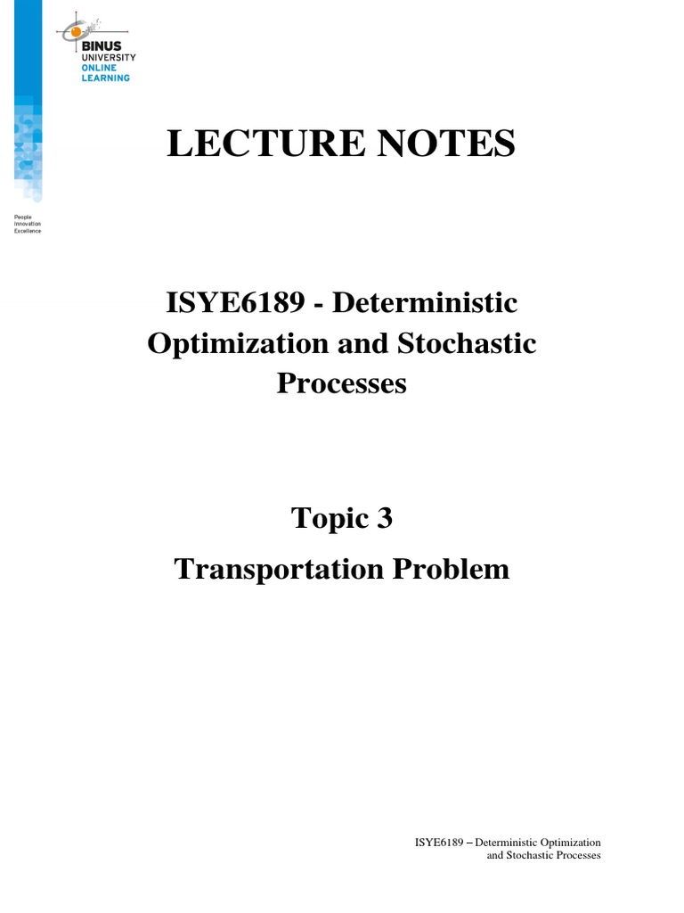 Lecture Notes: ISYE6189 - Deterministic Optimization and Stochastic ...
