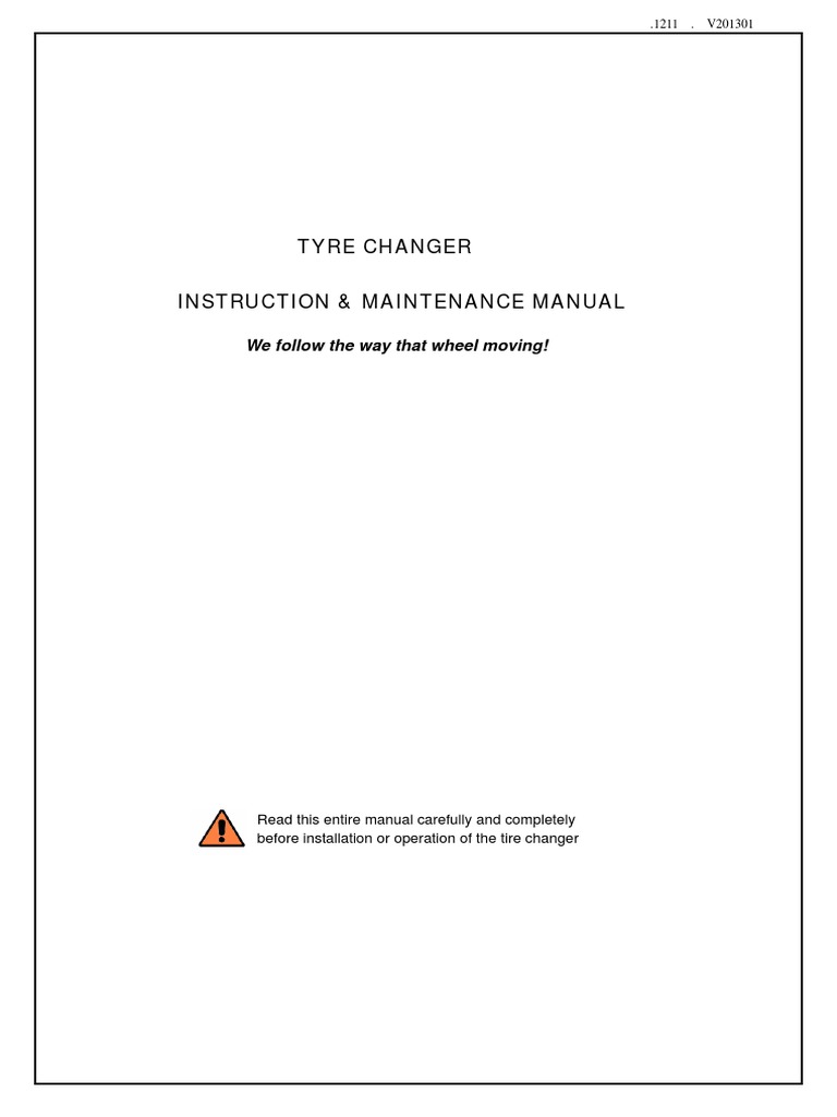 Installation and Operation Manual for a Semi-Automatic Tire Changer ...