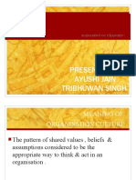 Organisation Culture: Presented by Ayushi Jain Tribhuwan Singh
