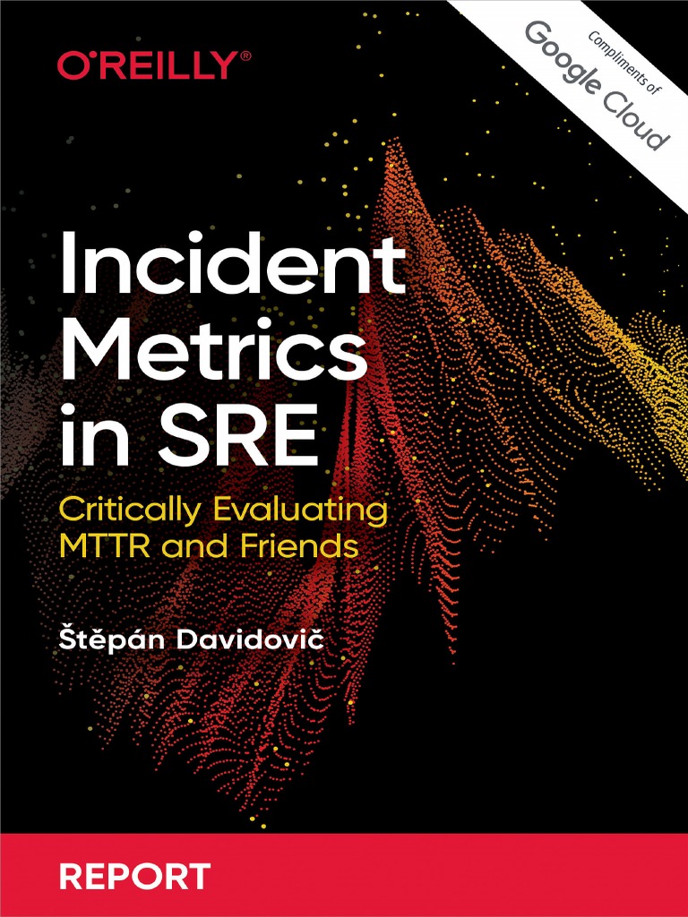 Incident Metrics in Sre | PDF | Mean | Normal Distribution