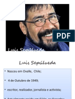 Luis Sepúlveda, escritor chileno defensor da vida e da justiça
