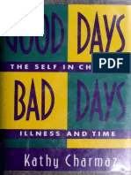 Kathy Charmaz - Good Days, Bad Days - The Self in Chronic Illness and Time-Rutgers University Press (1991)